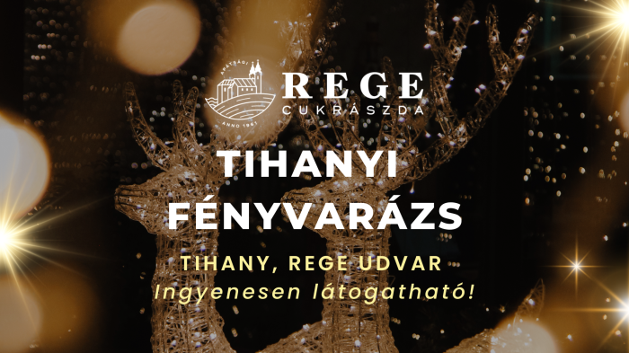 TIHANYI FÉNYVARÁZS | 30.000 aranyló izzófény, ami beragyogja a te ünnepedet is!