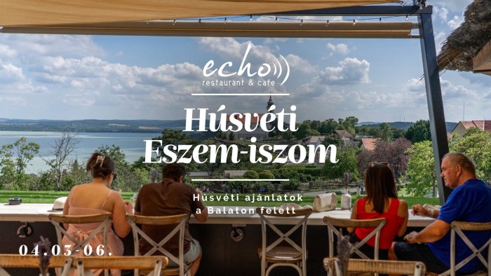 Húsvéti Eszem- Iszom // Echo Étterem 