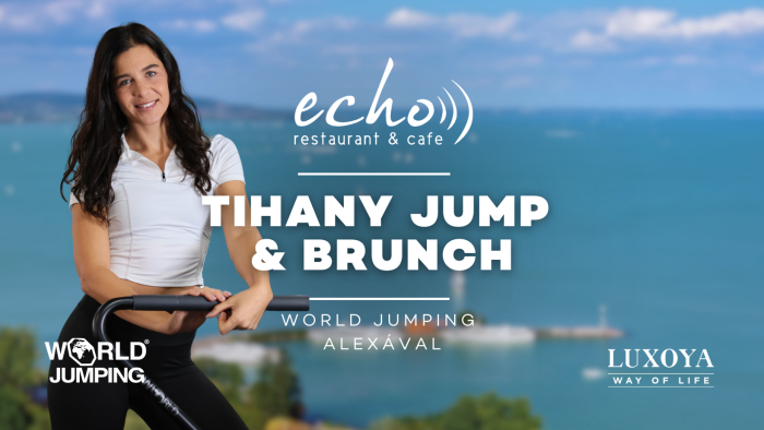 TIHANY JUMP & BURNCH // Echo Fesztivál