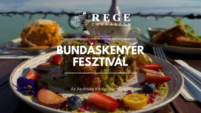 II. BUNDÁSKENYÉR FESZTIVÁL // Apátsági Rege Cukrászda