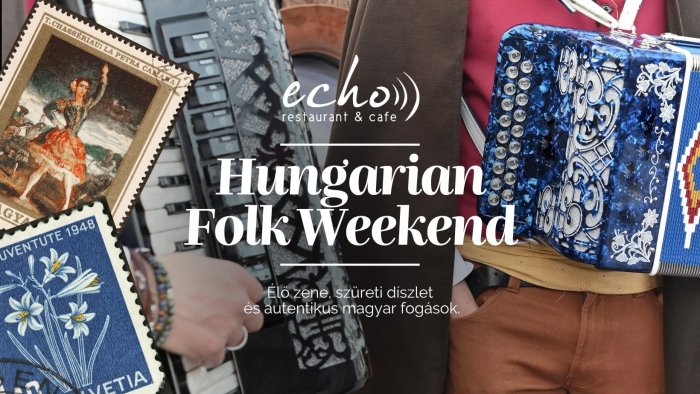 I. HUNGARIAN FOLK WEEKEND