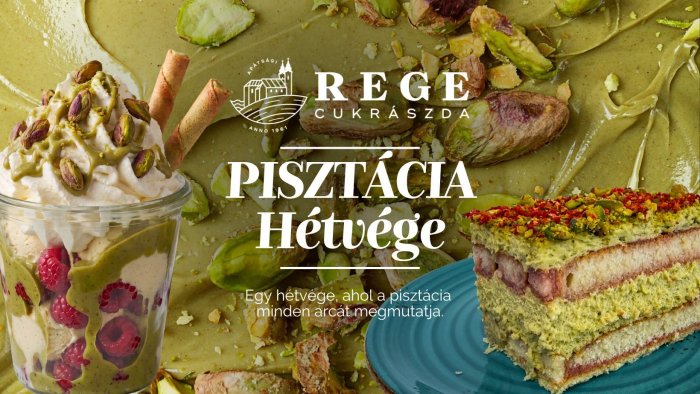 Pisztácia Hétvége // Apátsági Rege Cukrászda