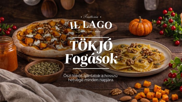 TökJó Fogások // Trattoria Il Lago