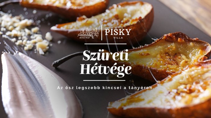 Szüreti Hétvége // Villa Pisky