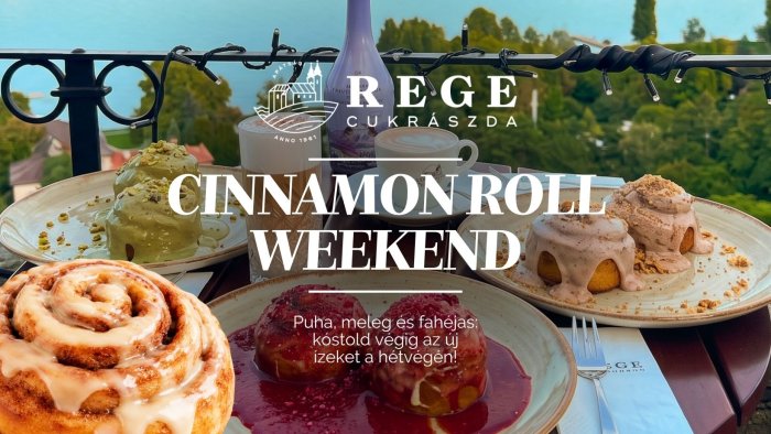 Cinnamon Roll Weekend // Apátsági Rege Cukrászda