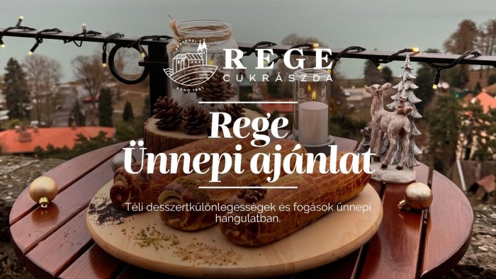 REGE ÜNNEPI AJÁNLAT // Apátsági Rege Cukrászda 
