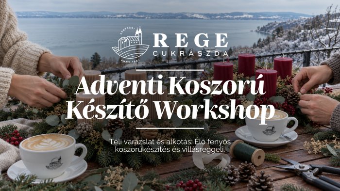 Adventi Koszorú Készítő Workshop // Apátsági Rege Cukrászda