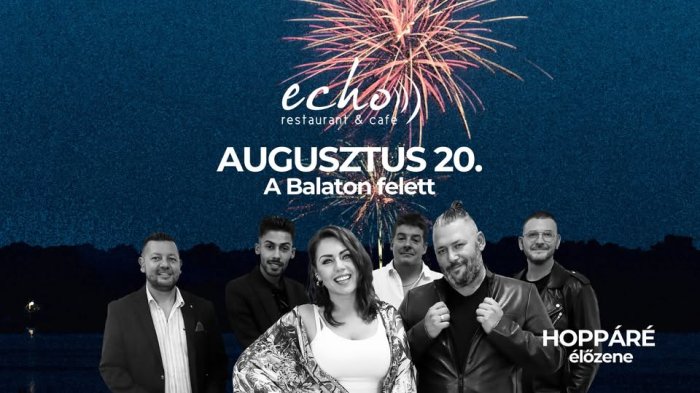 TŰZIJÁTÉK A BALATON FELETT élőzenével // Echo Étterem